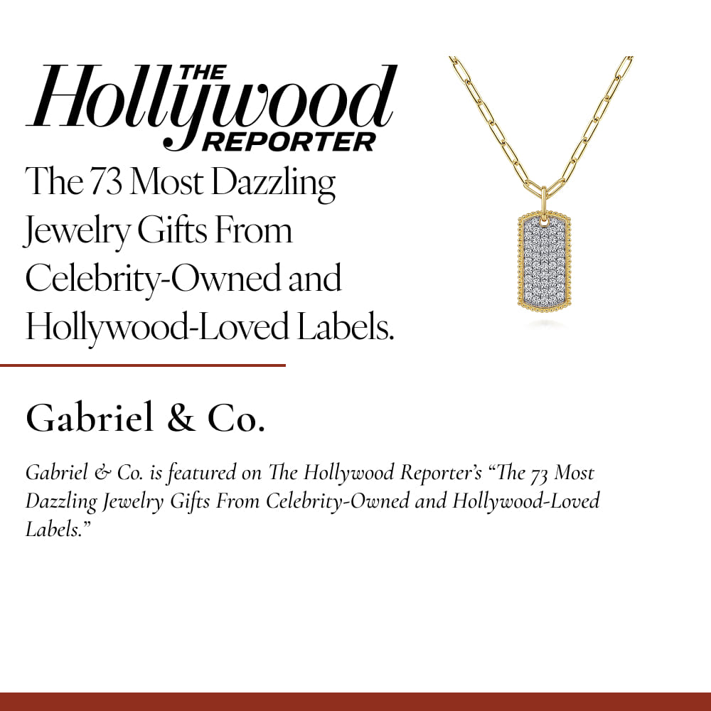 Gabriel & Co. is featured on The Hollywood Reporter’s “The 73 Most Dazzling Jewelry Gifts From Celebrity-Owned and Hollywood-Loved Labels.”